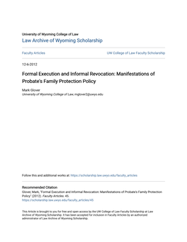 Formal Execution and Informal Revocation: Manifestations of Probate's Family Protection Policy