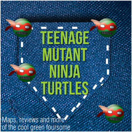 Teenage Mutant Ninja Turtles