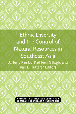 Ethnic Diversity and the Control of Natural Resources in Southeast Asia,