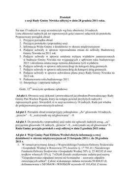 Protokół Z Sesji Rady Gminy Niwiska Odbytej W Dniu 28 Grudnia 2011 Roku. Na Stan 15 Radnych W Sesji Uczestniczyło Wg Listy Ob