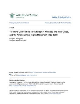 "To Thine Own Self Be True": Robert F. Kennedy, the Inner Cities, and the American Civil Rights Movement 1963-1968