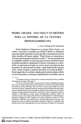 Pedro Grases: Una Vida Y Un Método Para La Historia De La Cultura Hispanoamericana
