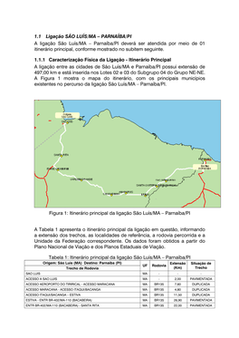 1.1 Ligação SÃO LUÍS/MA – PARNAÍBA/PI