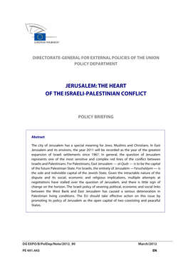 Jerusalem: the Heart of the Israeli-Palestinian Conflict