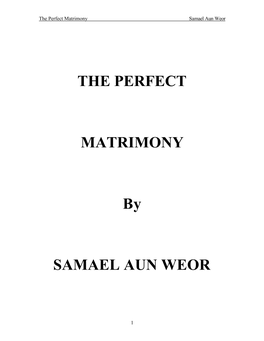 THE PERFECT MATRIMONY by SAMAEL AUN WEOR