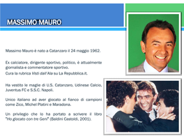 Massimo Mauro È Nato a Catanzaro Il 24 Maggio 1962