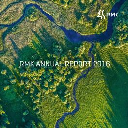 Rmk Annual Report 2016 Rmk Annual Report 2016 Table of Contents