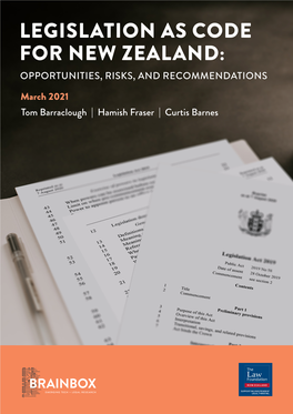 Legislation As Code for New Zealand: Opportunities, Risks, and Recommendations