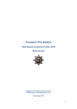 Coniston Fire Station Risk Profile