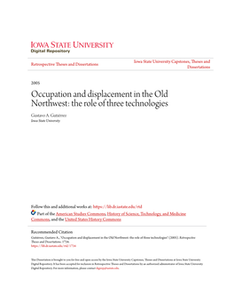 Occupation and Displacement in the Old Northwest: the Role of Three Technologies Gustavo A