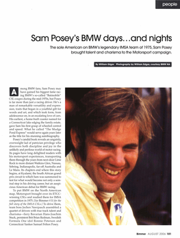 Sam Posey's BMW Days.. .And Nights the Sole American on BMW's Legendary IMSA Team of 1975, Sam Posey Brought Talent and Charisma to the Motorsport Campaign