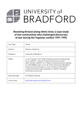 Resisting Division Along Ethnic Lines: a Case Study of Two Communities Who Challenged Discourses of War During the Yugoslav Conflict 1991-1995