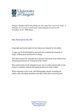 Moquin, Heather (2010) Breathing out 'The Songs That Want to Be Sung': a Dialogue on Research, Colonization and Pedagogy Focused on the Canadian Arctic