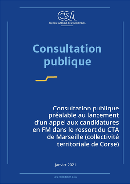 Consultation Publique Préalable Au Lancement D'un Appel Aux