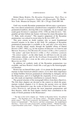 Robert Henry ROBINS, the Byzantine Grammarians. Their Place in History (Trends in Linguistics, Studies and Monographs, 70), Berlin - New York: Mouton De Gruyter, 1993