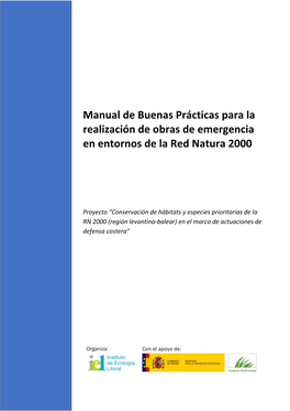 Manual De Buenas Prácticas Para La Realización De Obras De Emergencia En Entornos De La Red Natura 2000