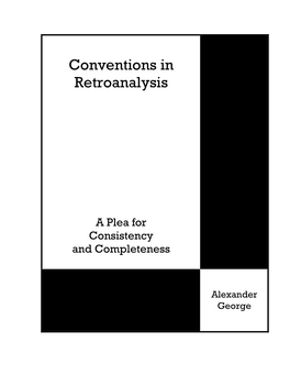 Conventions in Retroanalysis