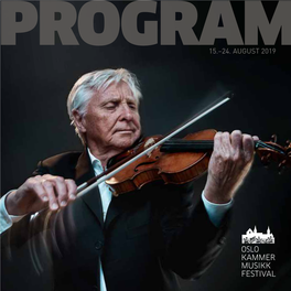 Oslokammermusikkfestival.No › Pdf › Program › 2019.Pdf OSLO