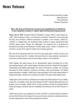 INCJ, JDI, Sony and Panasonic Announce the Establishment of JOLED Inc. a New Integrated Company in Organic Light-Emitting Diode Display Panels