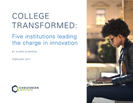 COLLEGE TRANSFORMED: Five Institutions Leading the Charge in Innovation