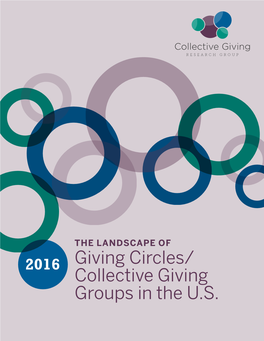 Giving Circles/ Collective Giving Groups in the U.S. Written and Researched by the Collective Giving Research Group