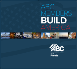 Join Associated Builders and Contractors (ABC), You Become Part of the Nation’S Leading Association for Merit Shop Construction and Construction-Related ﬁ Rms