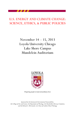 November 14 – 15, 2013 Loyola University Chicago Lake Shore Campus Mundelein Auditorium