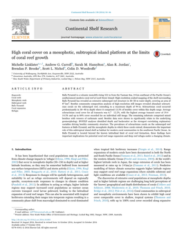 High Coral Cover on a Mesophotic, Subtropical Island Platform at the Limits of Coral Reef Growth Crossmark ⁎ Michelle Linklatera, ,1, Andrew G