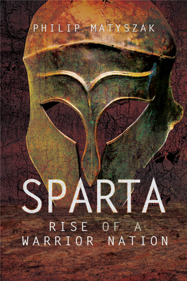Sparta-Rise-Of-A-Warrior-Nation-By-Philip-Matyszak-Z-Lib.Org .Pdf