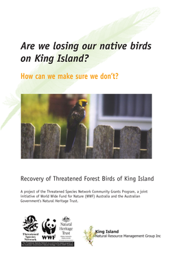 Are We Losing Our Native Birds on King Island?