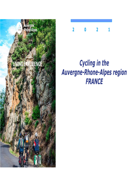 Cycling in the Auvergne-Rhone-Alpes Region FRANCE CYCLING in AUVERGNE-RHÔNE-ALPES