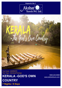 KERALA -GOD's OWN COUNTRY 7 Nights / 8 Days PACKAGE OVERVIEW