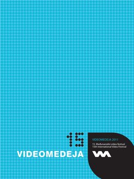 Videomedeja 2011 15