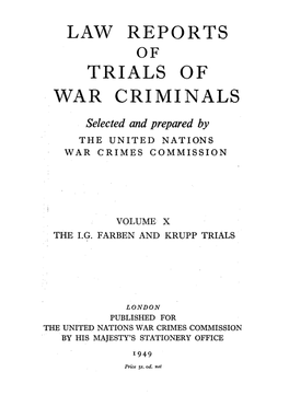 Law Reports of Trial of War Criminals, Volume X, the I.G. Farben And