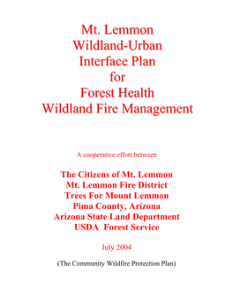 Mt. Lemmon Wildland-Urban Interface Plan for Forest Health Wildland Fire