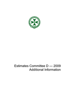 Estimates Committee D — 2009 Additional Information