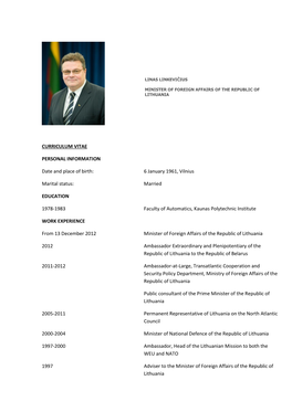 CURRICULUM VITAE PERSONAL INFORMATION Date and Place of Birth: 6 January 1961, Vilnius Marital Status: Married EDUCATION 1978-19