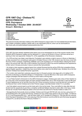 CFR 1907 Cluj - Chelsea FC MATCH PRESS KIT CFR, Cluj-Napoca Wednesday 1 October 2008 - 20.45CET Group a - Matchday 2