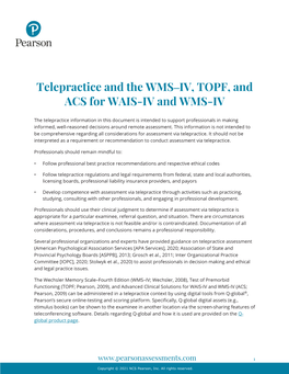 Telepractice and the WMS-IV, TOPF, and ACS for WAIS-IV and WMS-IV