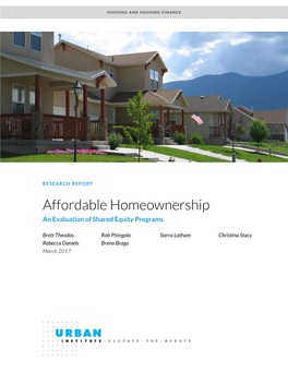 Affordable Homeownership an Evaluation of Shared Equity Programs