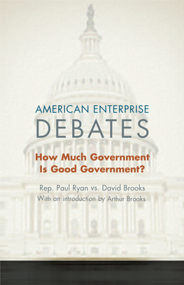 AMERICAN ENTERPRISE DEBATES: How