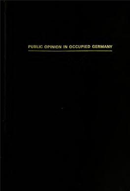 Public Opinion in Occupied Germany: the OMGUS Surveys, 1945-1949