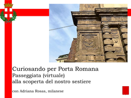 Curiosando Per Porta Romana Passeggiata