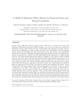 A Model of Monetary Policy Shocks for Financial Crises and Normal Conditions