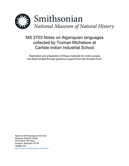 MS 2703 Notes on Algonquian Languages Collected by Truman Michelson at Carlisle Indian Industrial School