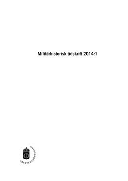Militärhistorisk Tidskrift 2014:1
