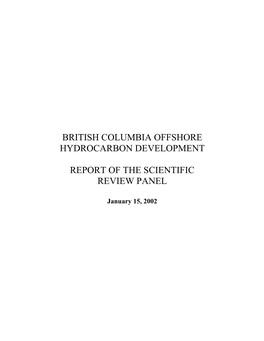 British Columbia Offshore Hydrocarbon Development: Report of the Scientific Review Panel