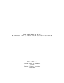 These Adiaphoristic Devils: Matthias Flacius Illyricus in Statu Confessionis, 1548-1552