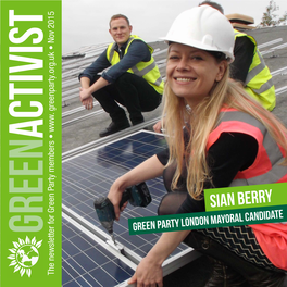 Sian Berry Green Party London Mayoral Candidate Green Activist the Newsletter for Green Party Members • Www