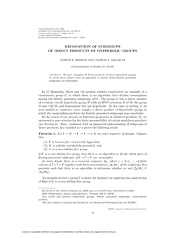 RECOGNITION of SUBGROUPS of DIRECT PRODUCTS of HYPERBOLIC GROUPS in [1] Baumslag, Short and the Present Authors Constructed an E